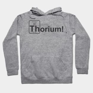 Thorium! black Hoodie